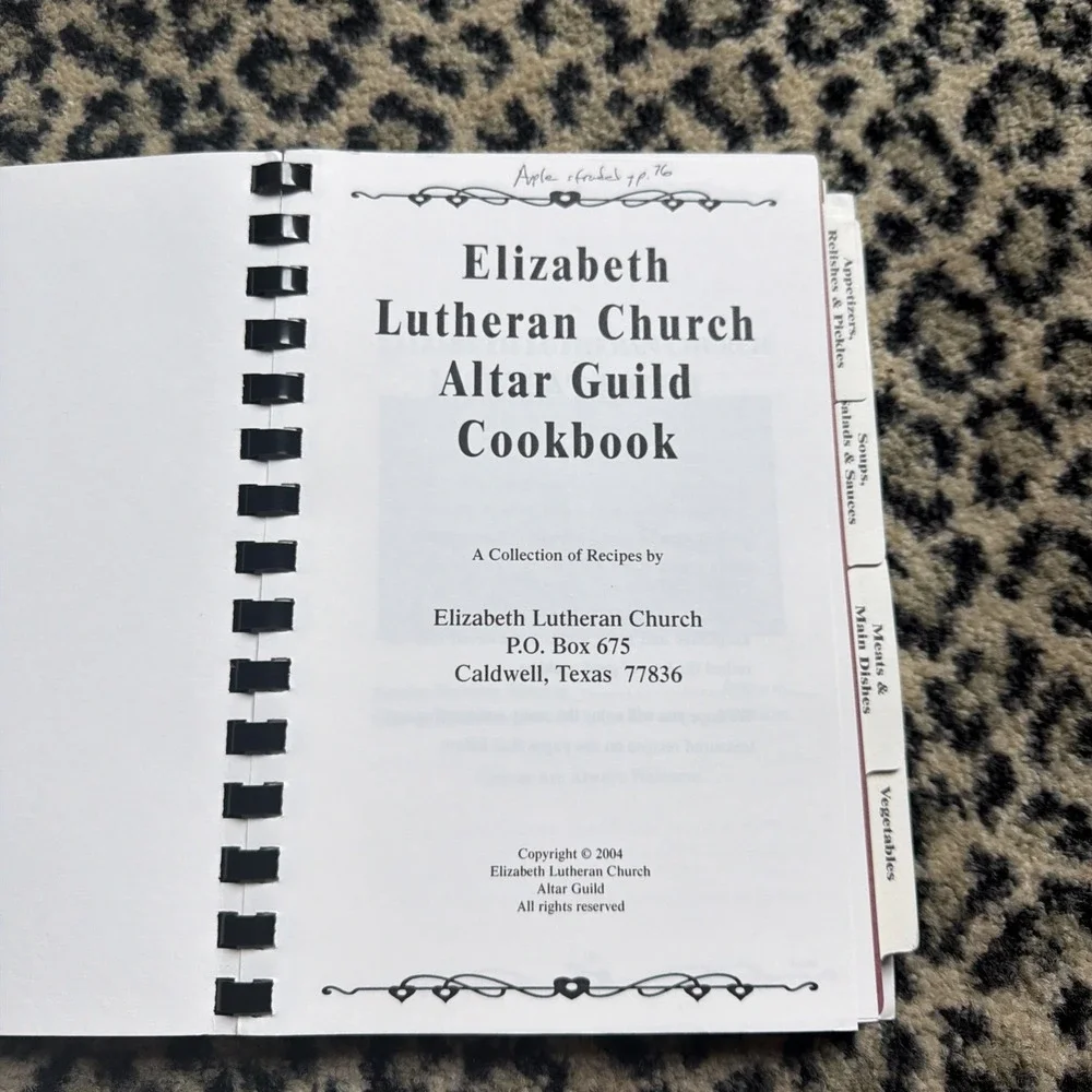 Elizabeth Lutheran Church Altar Guild Caldwell TX Cookbook 2004 Community Spiral